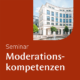 LUCAS ACADEMY Seminar Moderationskompetenzen