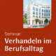 LUCAS ACADEMY Seminar Verhandeln im Berufsalltag